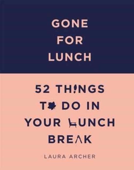 Gone For Lunch