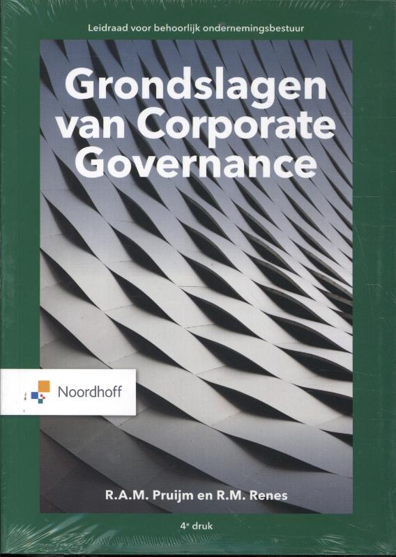 R.A.M. Pruijm Grondslagen Van De Corporate Governance / Vast Boek