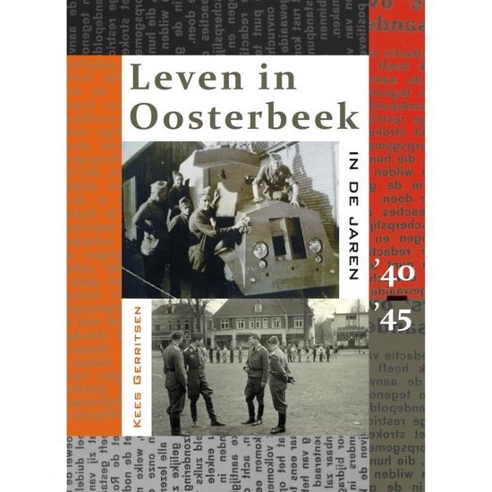 Leven in Oosterbeek in de jaren '40-'45 / Leven in Oosterbeek / 4