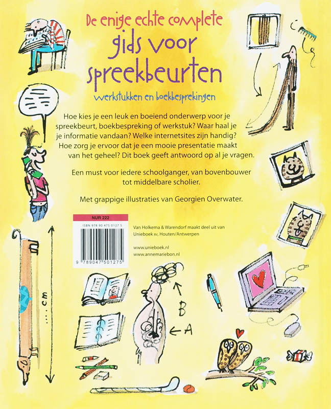 De enige echte complete gids voor spreekbeurten, werkstukken en boekbesprekingen achterkant