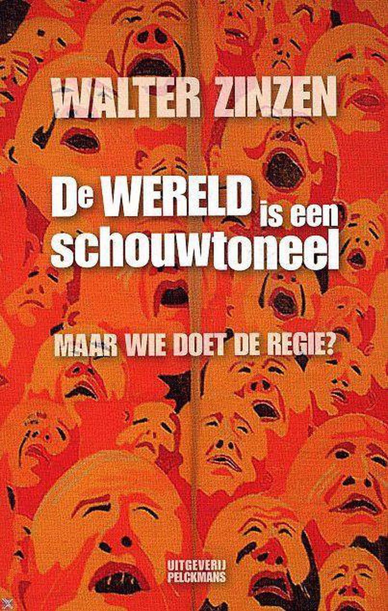 De Wereld Is Een Schouwtoneel