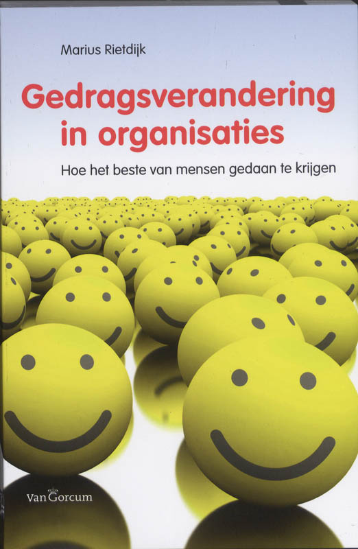 Marius Rietdijk Gedragsverandering In Organisatie