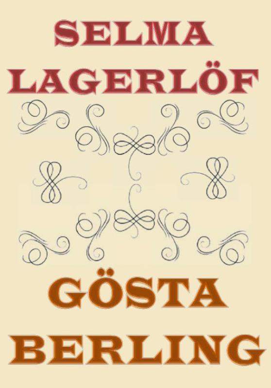 Selma Lagerlöf Gösta Berling thumbnail