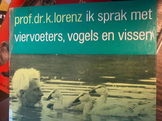 IK SPRAK MET VIERVOETERS,VOGELS EN VISSEN