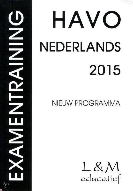 Examentraining Havo Nederlands 2015