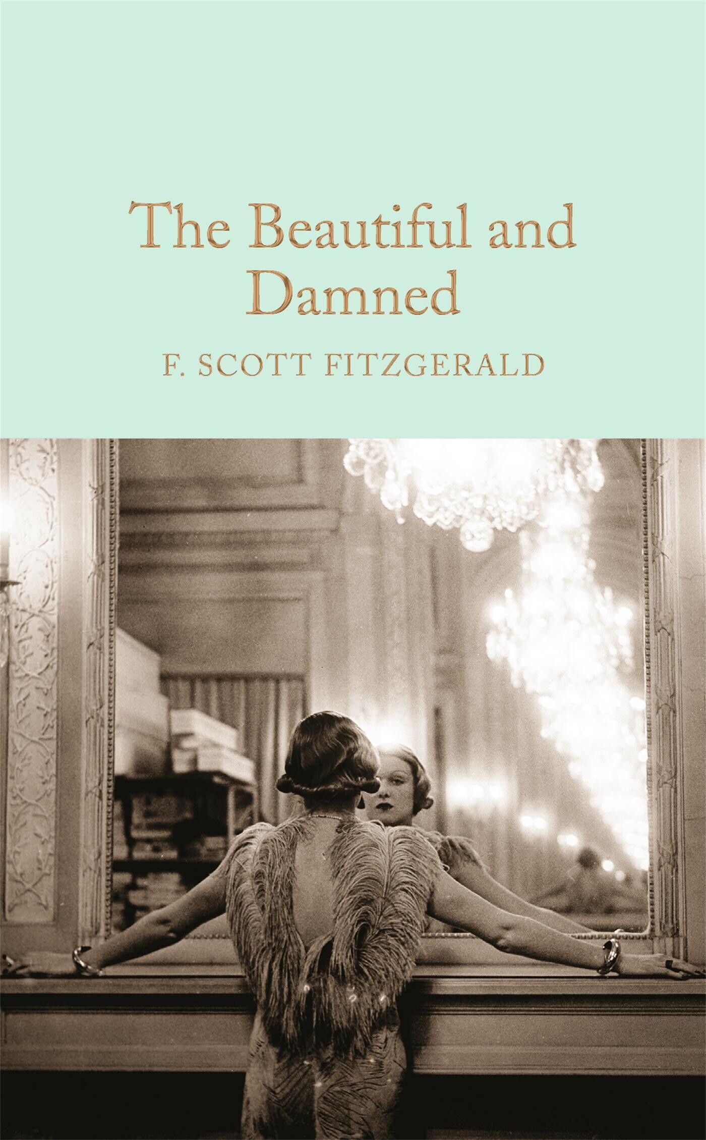 The Beautiful and Damned / Macmillan Collector’s Library