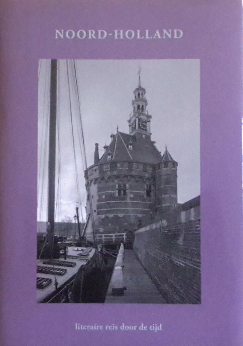 Noord-Holland (literaire reis door de tijd)