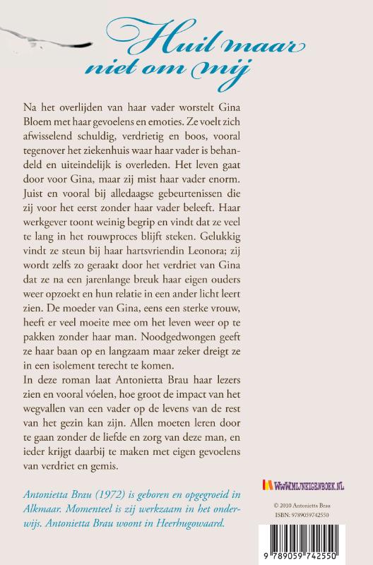 Huil maar niet om mij achterkant