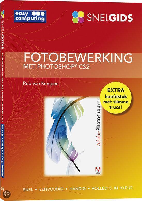 SNELGIDS PHOTOSHOP CS2 - Fotobewerking
