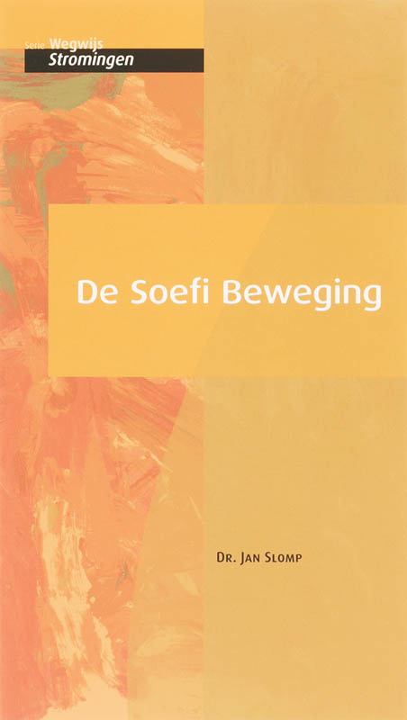 J. Slomp De Soefi-beweging / Wegwijs thumbnail