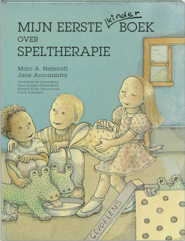 M.A. Nemiroff Mijn Eerste Kinderboek Over Speltherapie Kleurened.