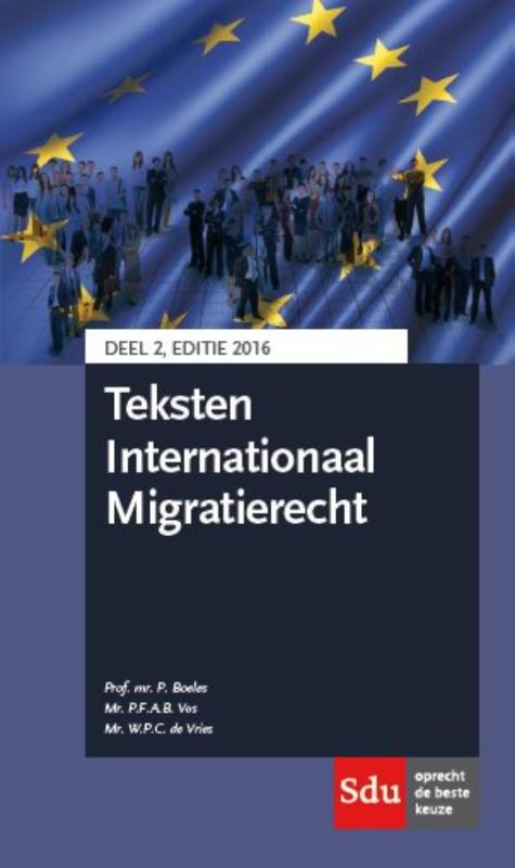 Teksten internationaal migratierecht 2016 Deel 2