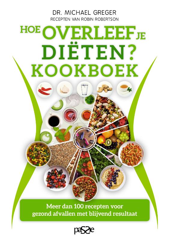 Hoe overleef je diëten? kookboek