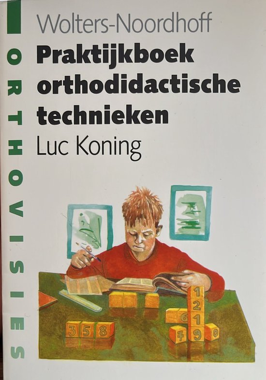 Praktijkboek orthodidactische technieken