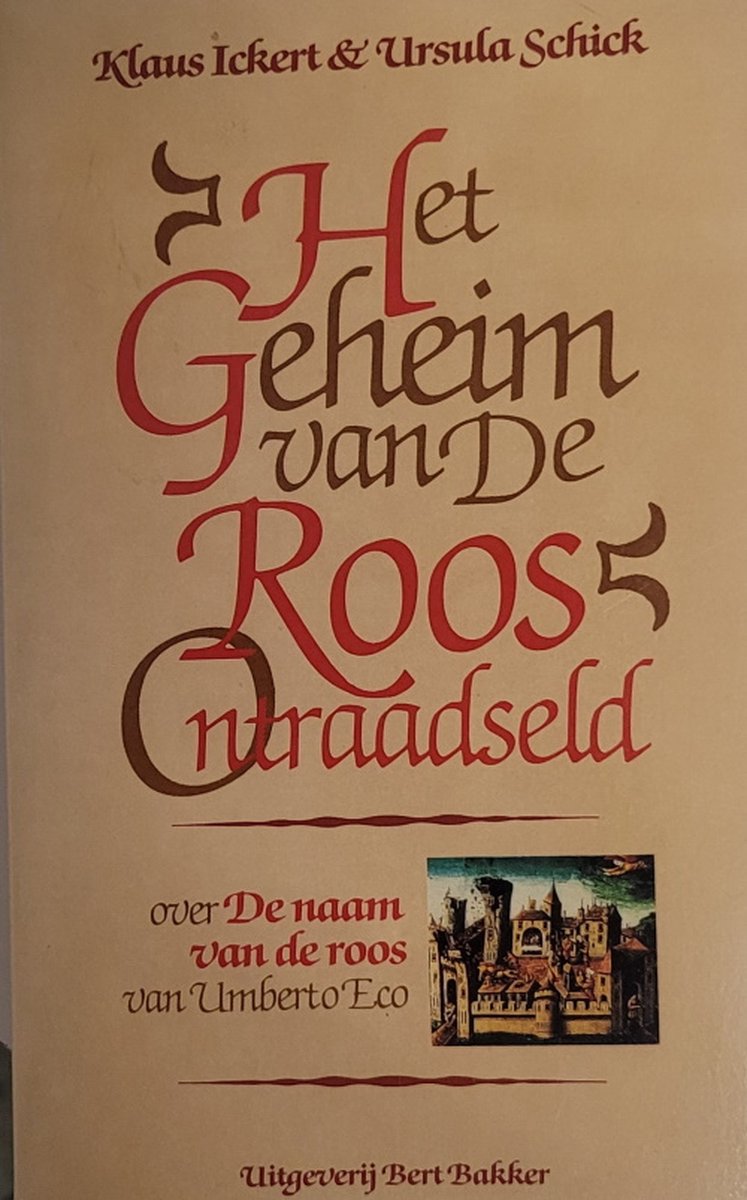 boekenbalie_9789035104747_cover Het geheim van de roos ontraadseld