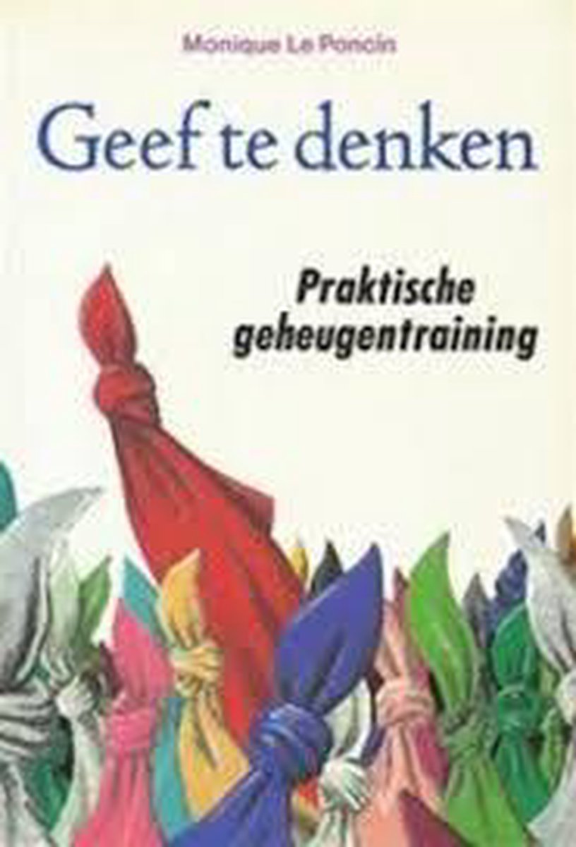 Geef te denken - Praktische geheugentraining