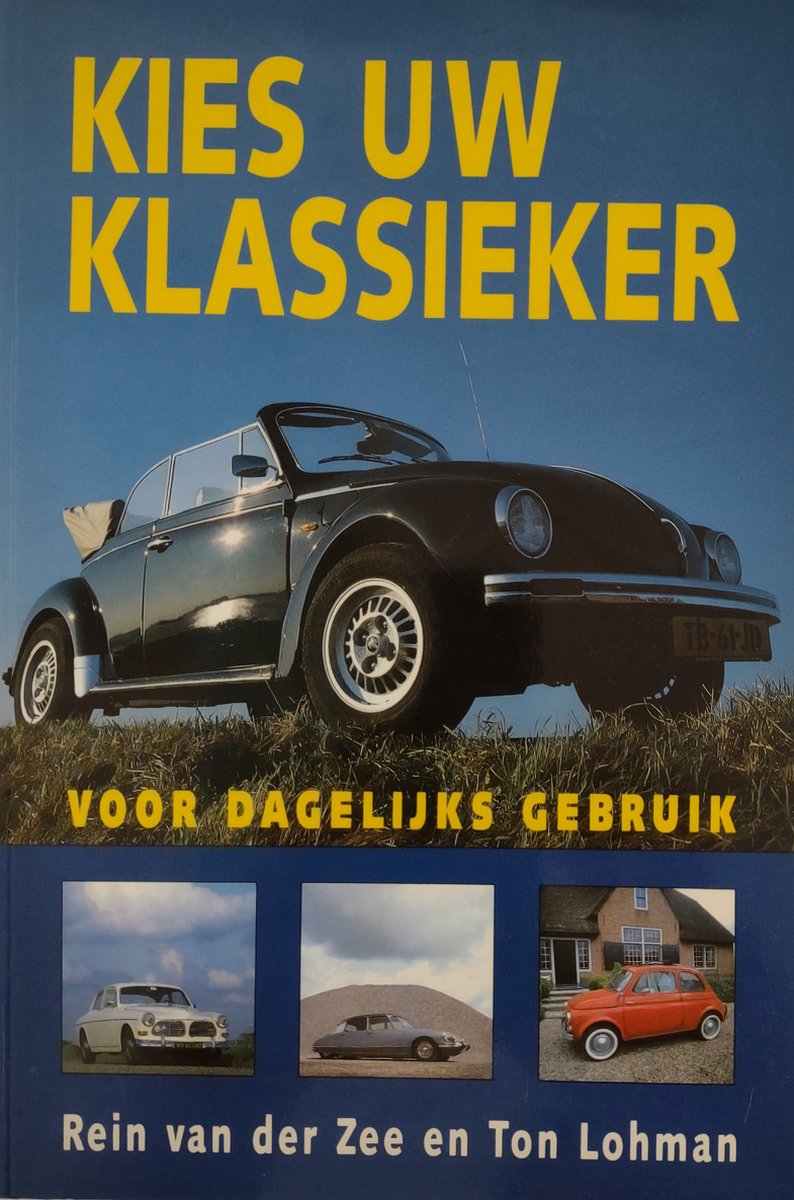 Kies uw klassieker voor dagelijks gebruik