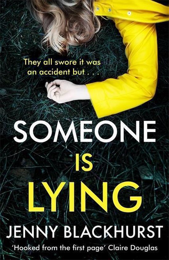 Someone Is Lying The 'dark and twisty delight' from No1 bestselling author Jenny Blackhurst