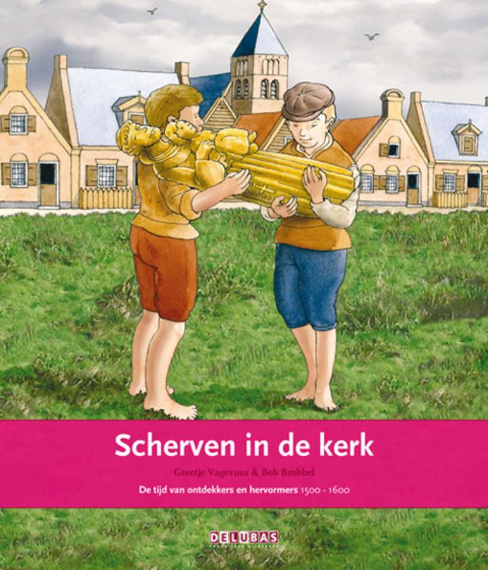 boekenbalie_9789053001820_cover Scherven in de kerk / 5 de tijd van ontdekken en hervormers / Terugblikken / 5
