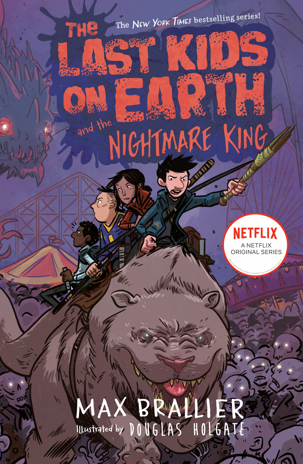 LAST KIDS ON EARTH NOVEL 03 NIGHTMARE KING