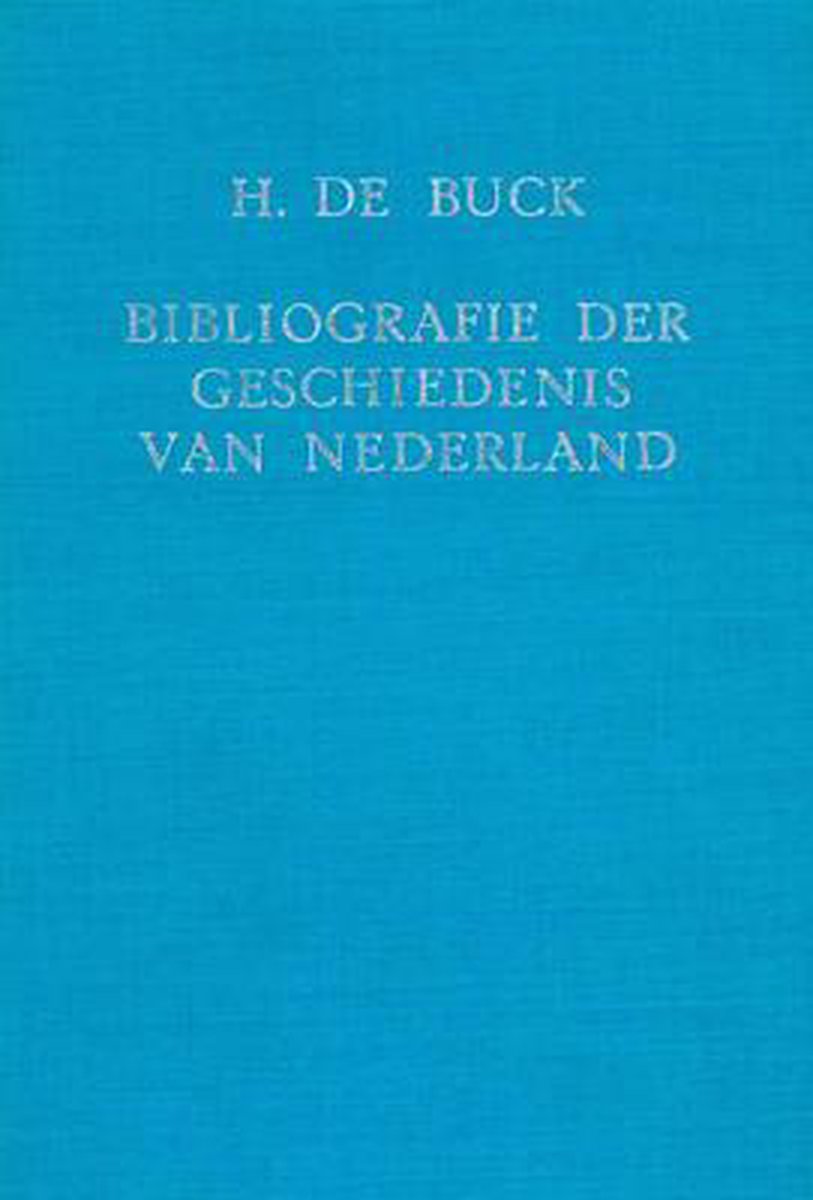 Bibliografie Der Geschiedenis Van Nederland