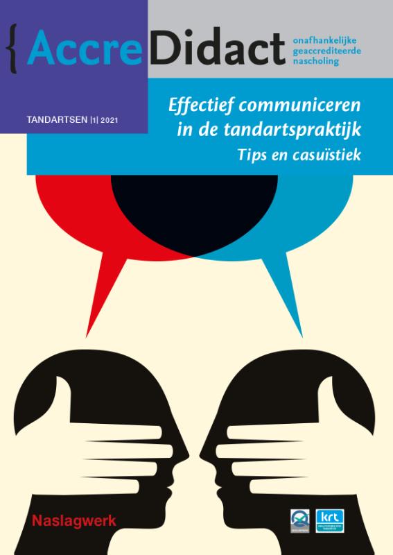 Effectief communiceren in de tandartspraktijk / AccreDidact / TA2021-1