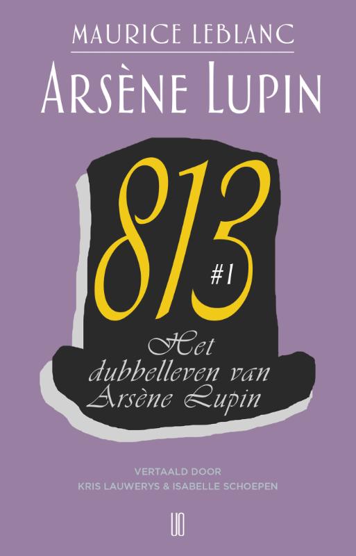 Arsène Lupin 4 deel 1 - Het dubbelleven van Arsène Lupin 813 #1