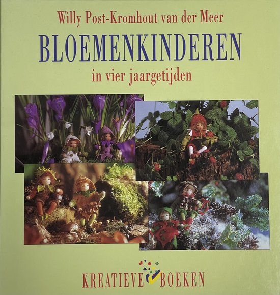 W. Post-Kromhout van der Meer Bloemenkinderen / Kreatieve Boeken