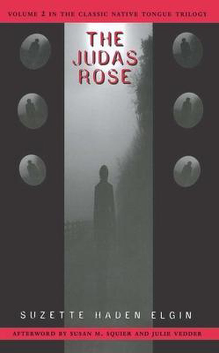 The Judas Rose