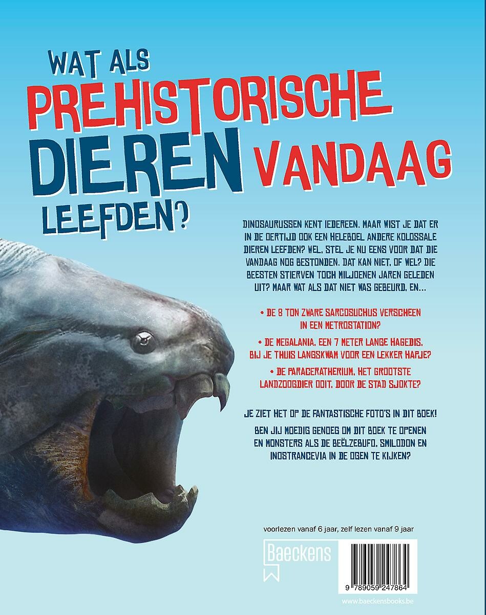 Wat als prehistorische dieren vandaag leefden? achterkant