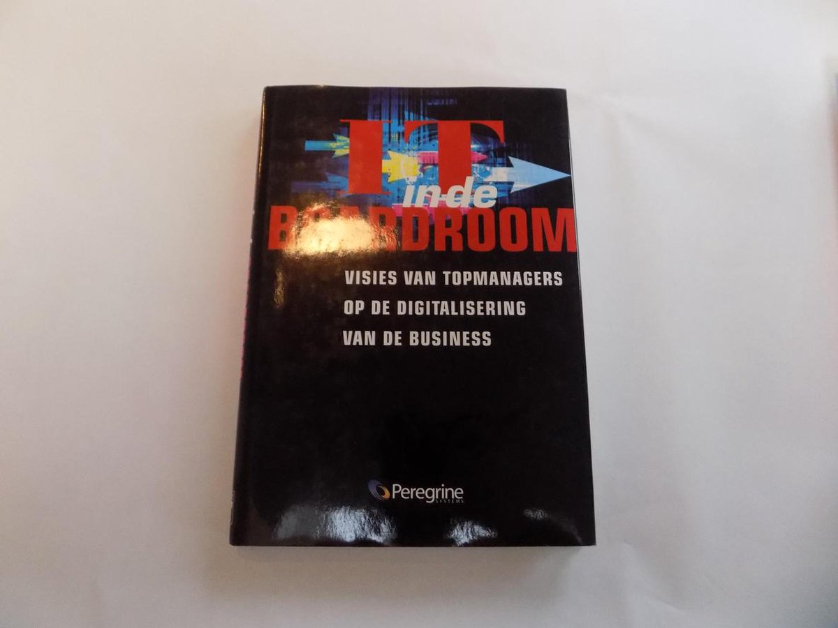 IT in de boardroom / Topmanagement en IT / 5
