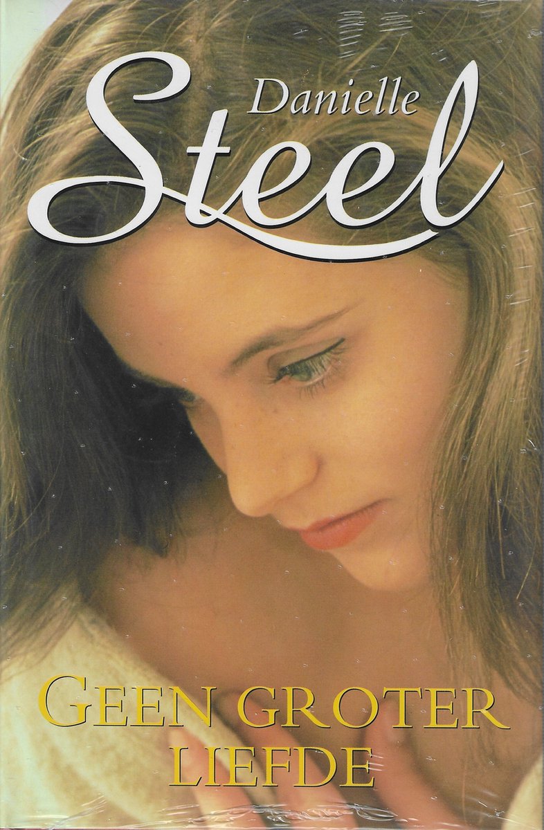 Danielle Steel - Geen Groter Liefde thumbnail