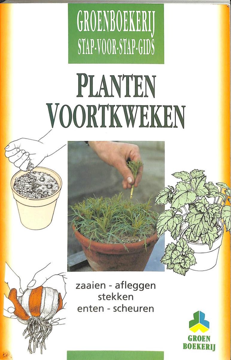 boekenbalie_9789021523323_cover Planten voortkweken / De groenboekerij Stap-voor-stap-gids