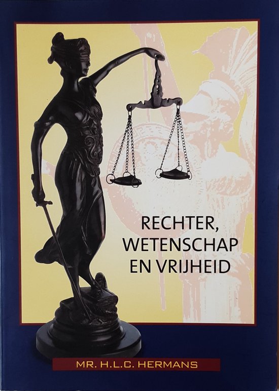 Rechter, wetenschap en vrijheid
