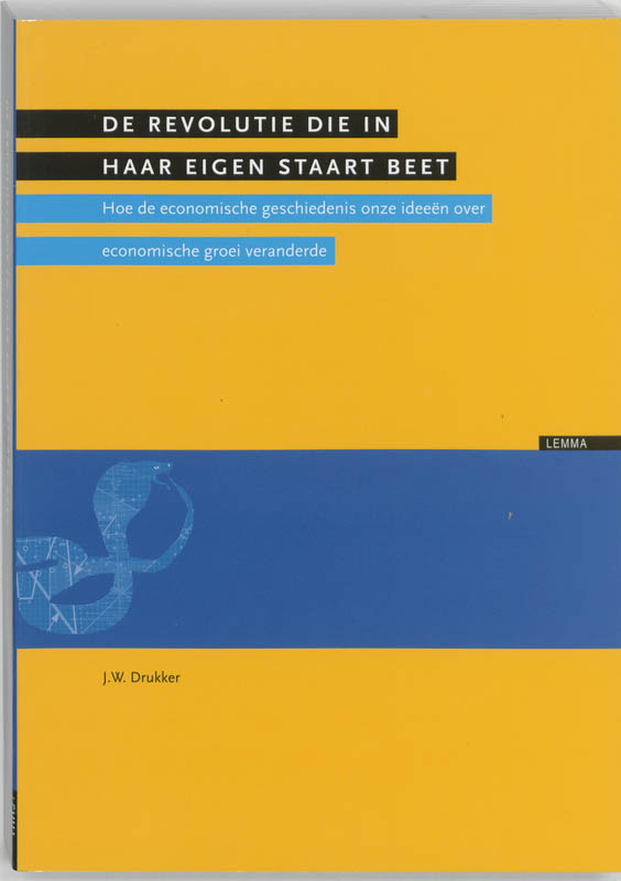 J.W. Drukker De Revolutie Die In Haar Eigen Staart Beet