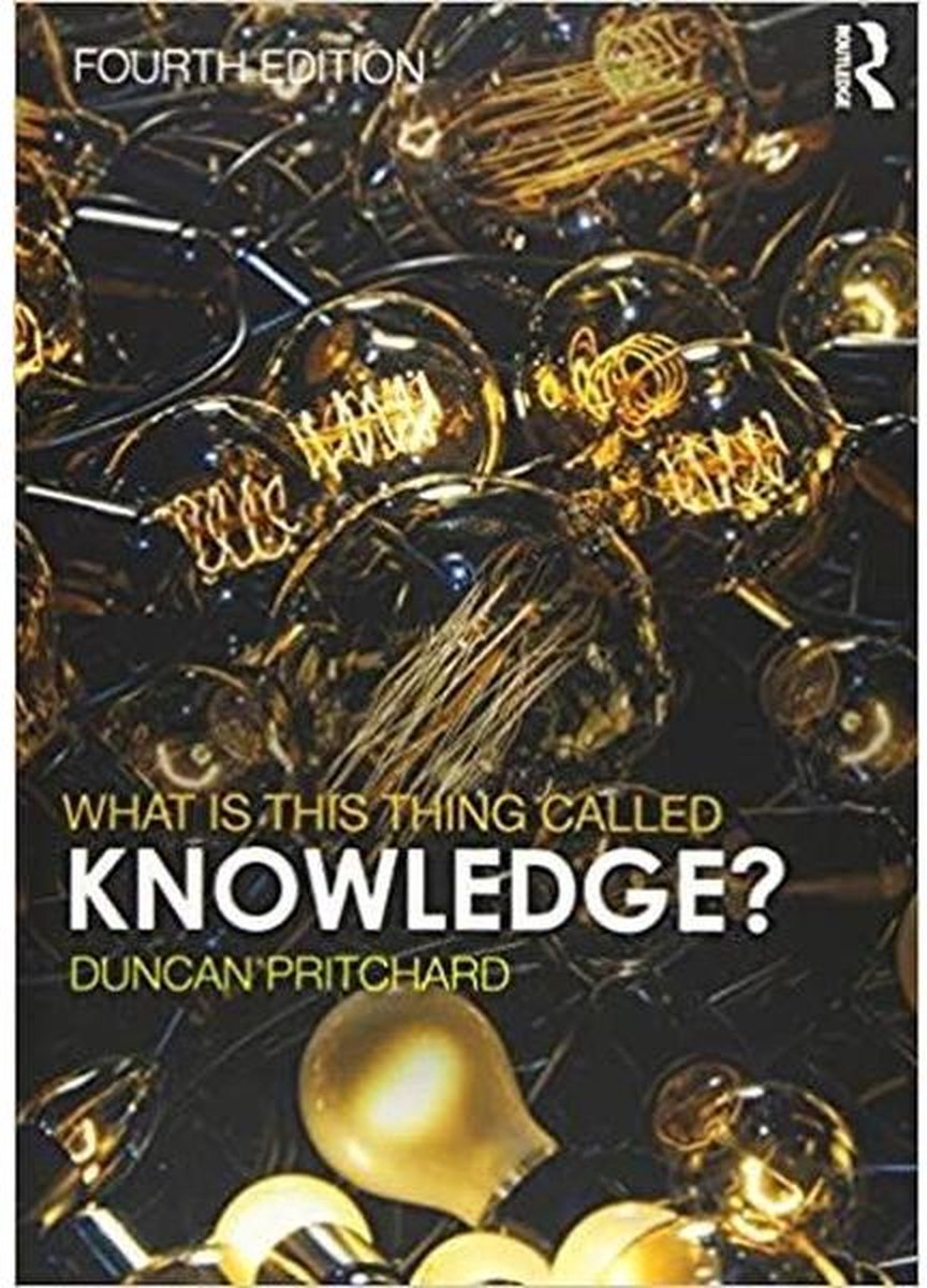 What is this thing called Knowledge?