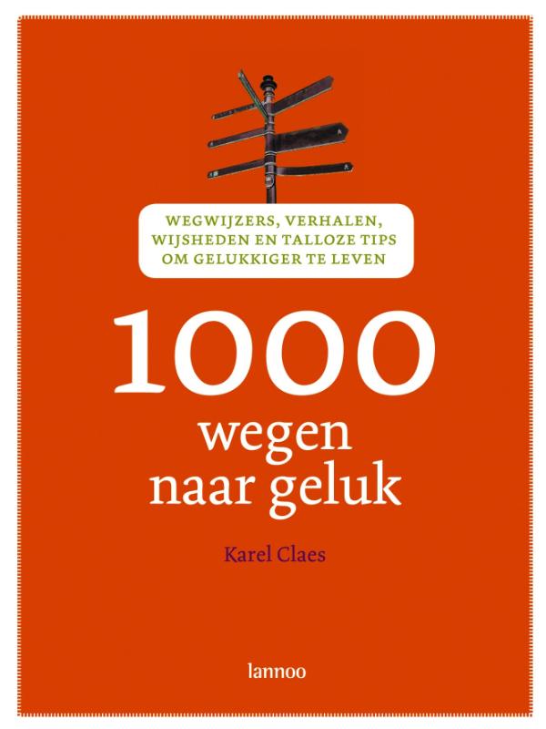 1000 Wegen Naar Geluk