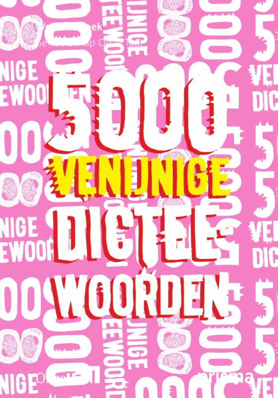 5000 venijnige dicteewoorden