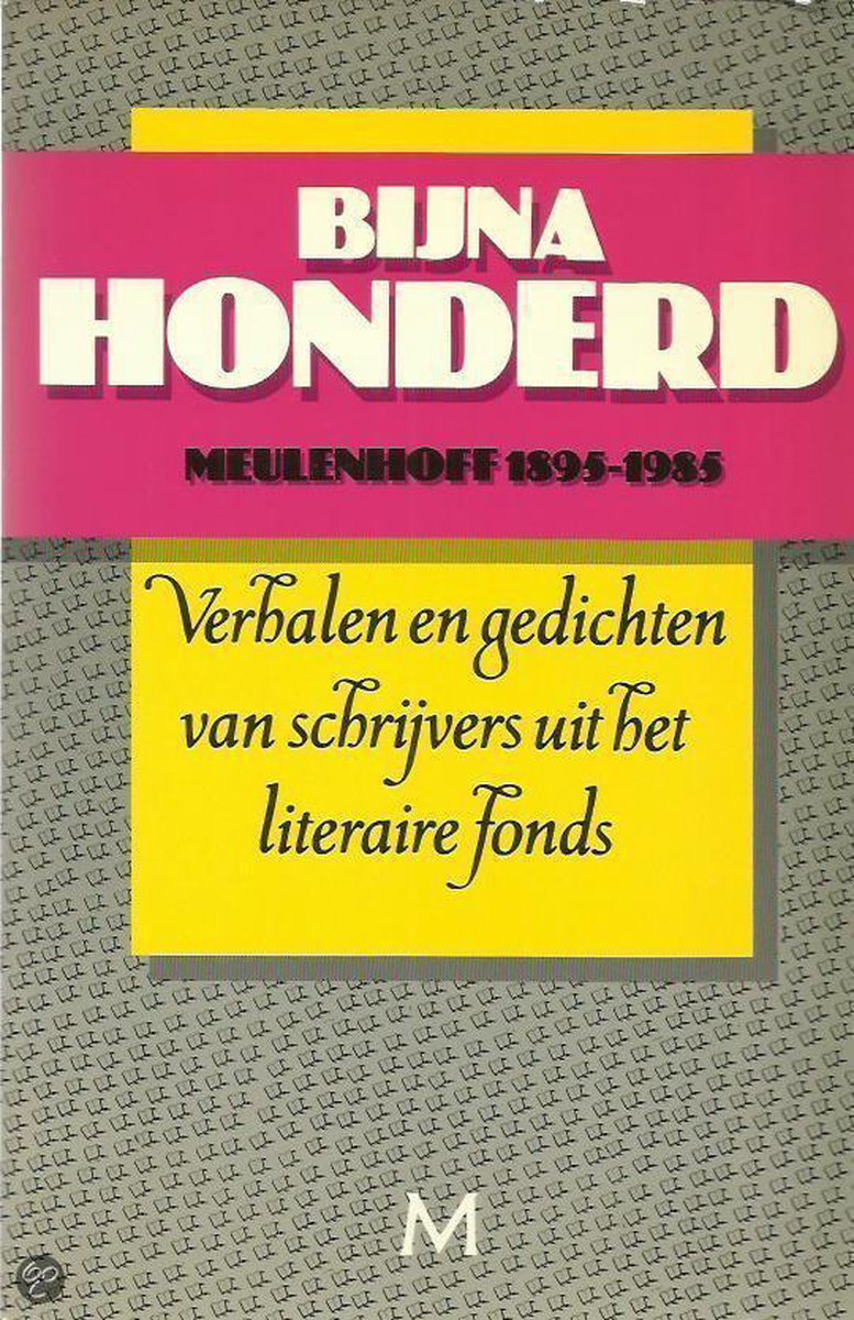 Byna honderd meulenhoff 1895-1985