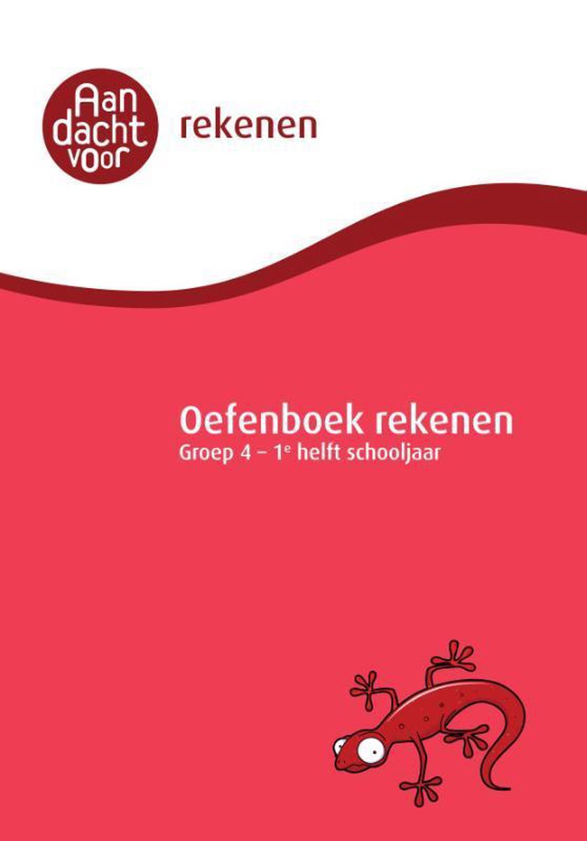 Wijzer over de Basisschool Rekenen Groep 4 Oefenboek - 1e Helft Schooljaar / Aandacht Voor Rekenen