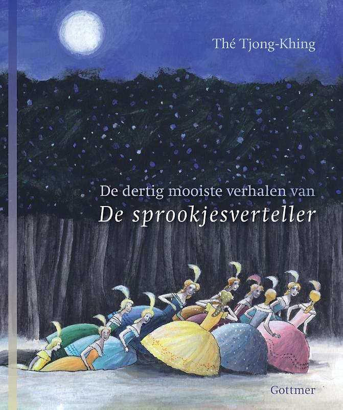 Thé Tjong-Khing De Dertig Mooiste Verhalen Van De Sprookjesverteller / De Sprookjesverteller