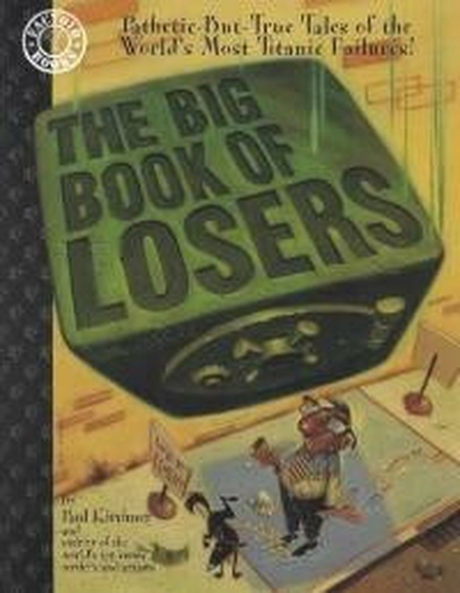 The Big Book of Losers