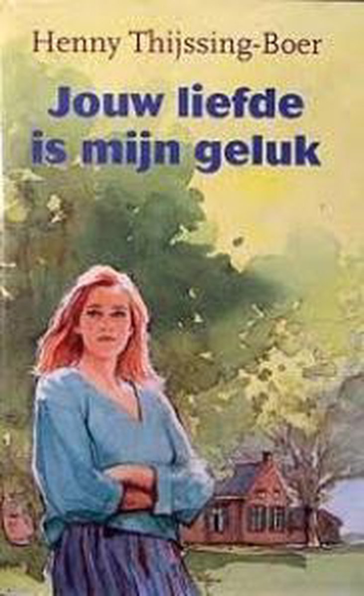 boekenbalie_9789024217342_cover JOUW LIEFDE IS MIJN GELUK. VOORKEUR