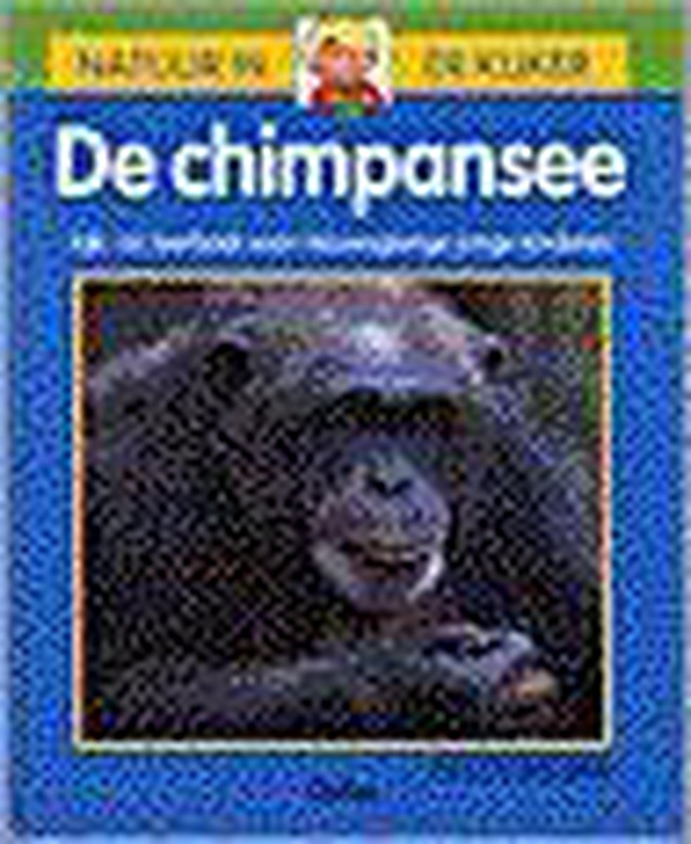 De chimpansee / Natuur in de kijker