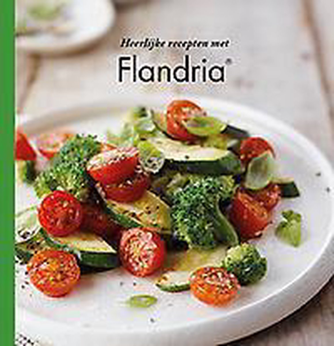 Heerlijke recepten met Flandria