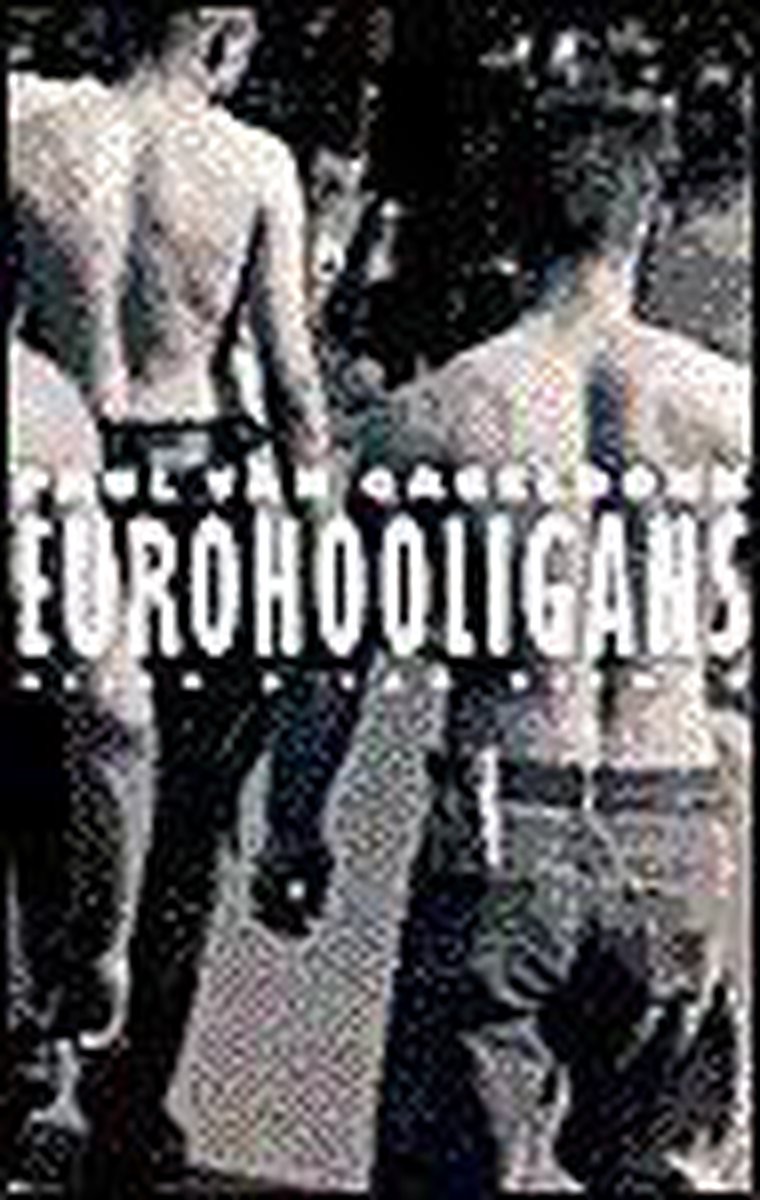 P. van Gageldonk Eurohooligans thumbnail