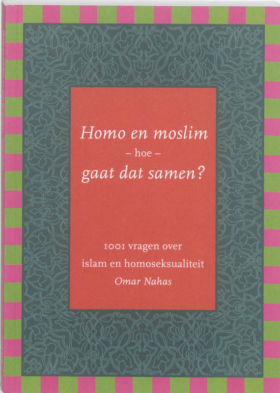 Homo En Moslim - Hoe Gaat Dat Samen?