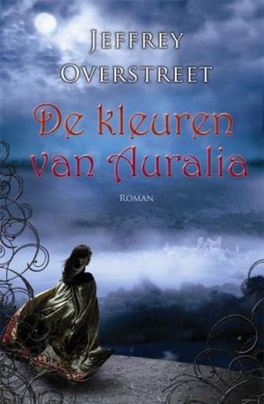 De kleuren van Auralia / Auralia's levensdraad / 1