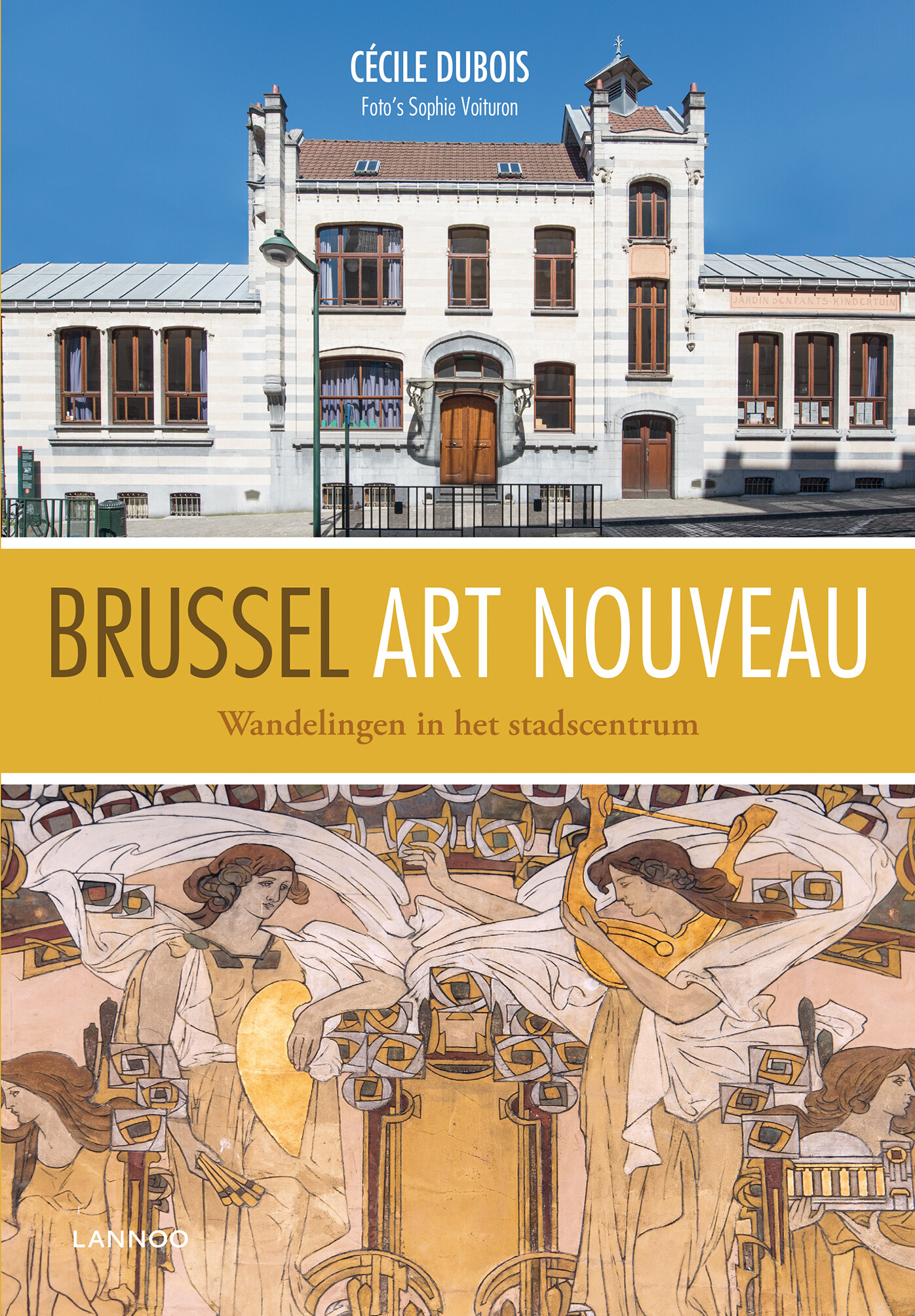 Brussel Art Nouveau / Wandelingen in het stadscentrum