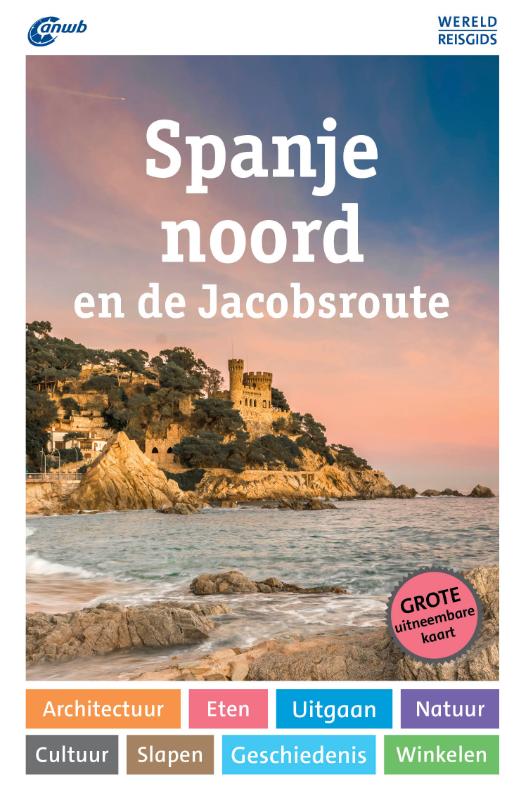 Spanje-noord en de Jacobsroute / ANWB Wereldreisgids